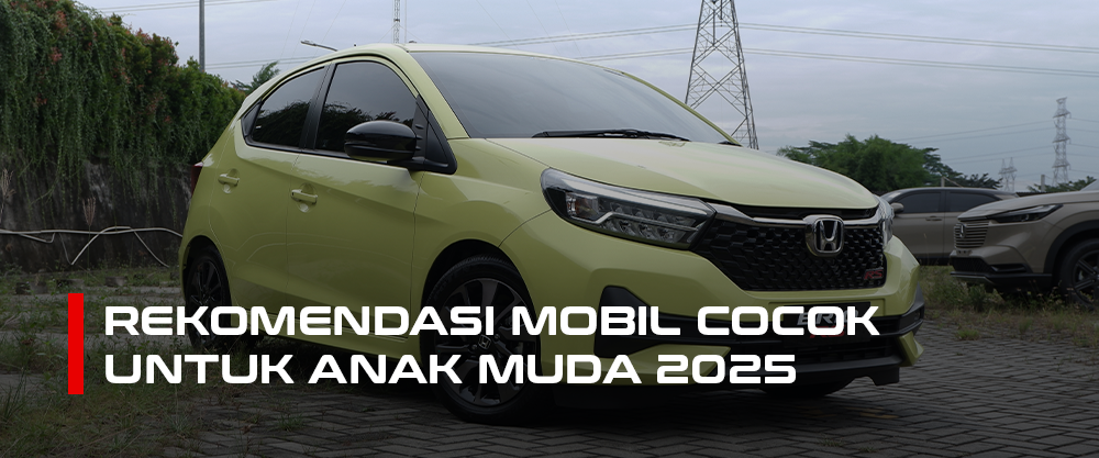 You are currently viewing Ini Rekomendasi Mobil Anak Muda di 2025!